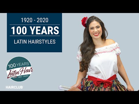 100 Years of Latin Hair [Historical Hispanic...