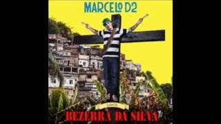 Marcelo D2 - Malandro e malandro, Mane e mane