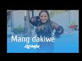 Mang'dakiwe remix lyrics (Makhadzi ×dj obza)