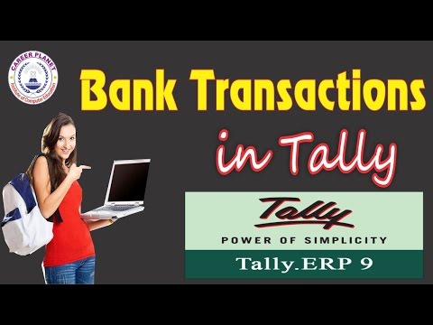 Bank Transaction Entry in Tally ERP 9 Day-7 |Tally ERP 9 In Hindi| All About Banking Transactions Video