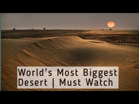 𝗪𝗼𝗿𝗹𝗱'𝘀 𝗺𝗼𝘀𝘁 𝗕𝗶𝗴𝗴𝗲𝘀𝘁 𝗗𝗲𝘀𝗲𝗿𝘁 𝗮𝗻𝗱 𝗜𝘁'𝘀 𝗦𝗲𝗰𝗿𝗲𝘁𝘀 𝗿𝗲𝘃𝗲𝗮𝗹𝗲𝗱 | 𝗠𝘂𝘀𝘁 𝗪𝗮𝘁𝗰𝗵