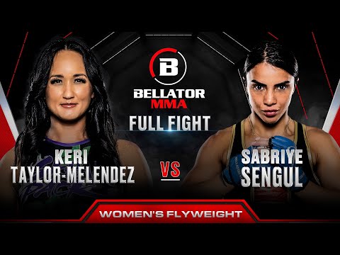 Keri Taylor-Melendez vs Sabriye Şengül full fight