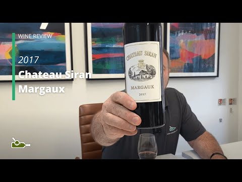 Critique de vin : Château Siran Margaux 2017