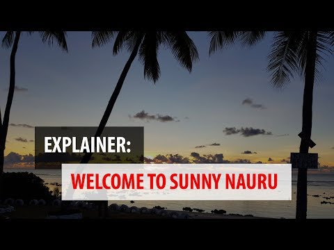 Welcome to sunny Nauru