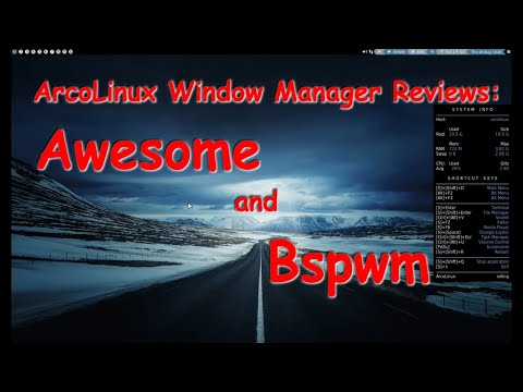 ArcoLinux Window Manager Reviews: Awesome and Bspwm