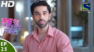 Kuch Rang Pyar Ke Aise Bhi - कुछ रंग प्यार के ऐसे भी - Episode 25 - 1st April, 2016