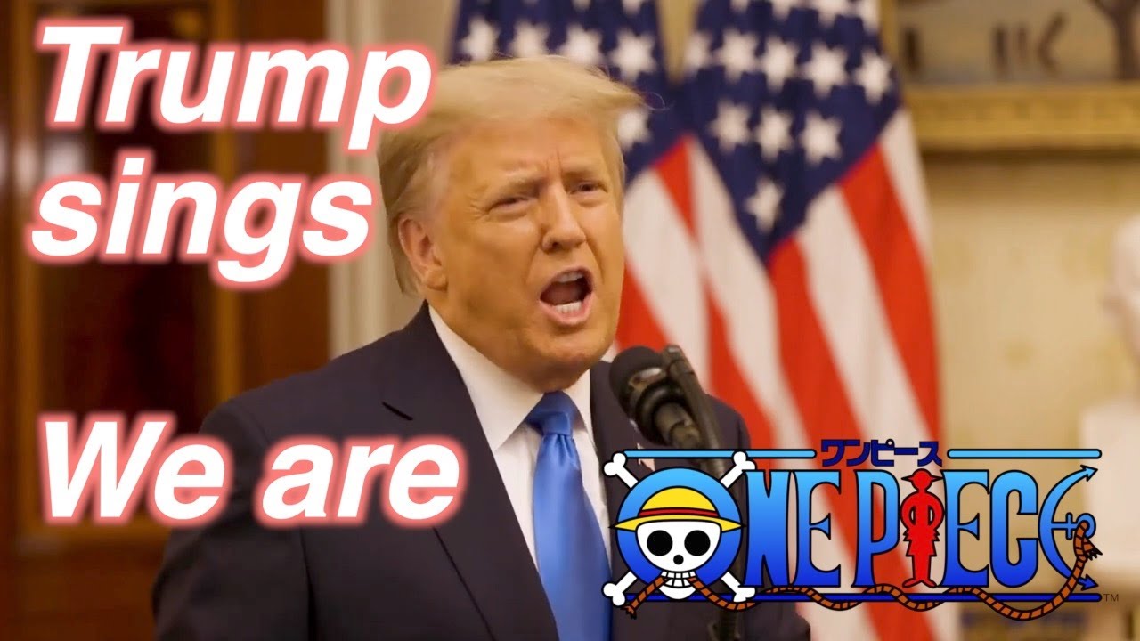 We are (One Piece OP) - Donald Trump cover / ウィーアー！(ワンピースOP)を歌うトランプ