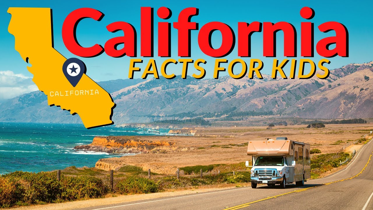 CALIFORNIA Facts | US States for Kids