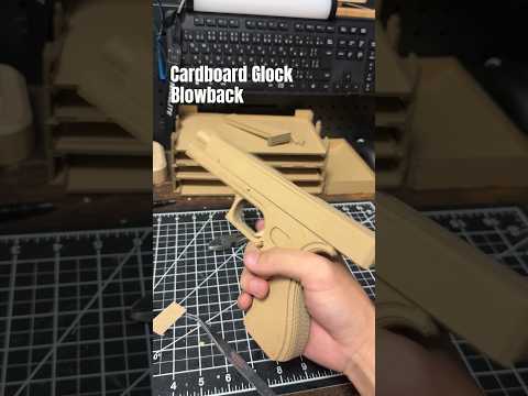Blowback Glock out of cardboard