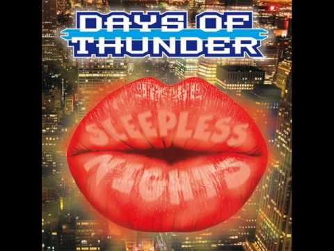 Days of Thunder Sleepless Nights-Catch The Light