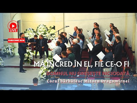 Domnul nu greșește niciodată  - Corul bărbătesc Mitocu Dragomirnei | Și nepricepere-i mușcată...