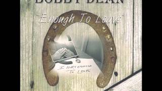 Texas Bobby Dean - Sweet Lies