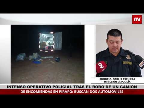 ASALTO A CAMIÓN DE ENCOMIENDAS EN PIRAPÓ MOVILIZA OPERATIVO POLICIAL EN ITAPÚA