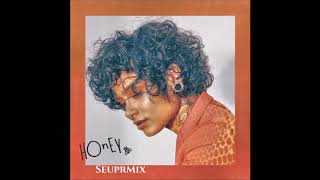 Kehlani - Honey [SeuprMix]