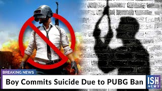 Boy Commits Suicide Due to PUBG Ban