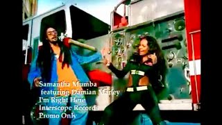 Samantha Mumba feat.  Damian Marley - I&#39;m Right Here