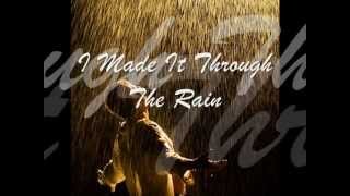 I Made It Through The Rain - by Barry manilow