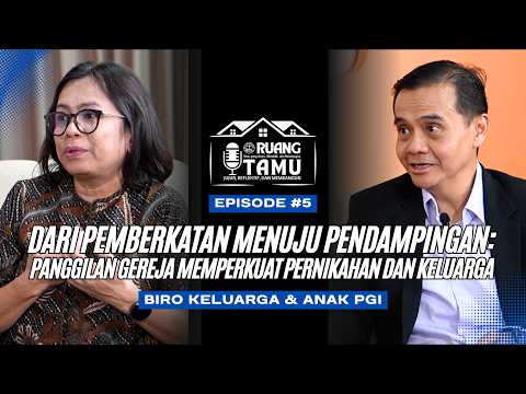 Panggilan Gereja Memperkuat Pernikahan dan Keluarga I Ruang TAMU Eps. 5