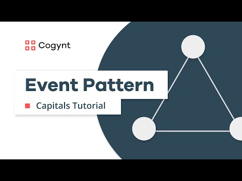 Event Pattern | Capitals Tutorial (5/7)