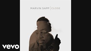 Marvin Sapp - Close (Audio)