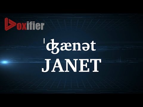 How to Pronunce Janet in English - Voxifier.com