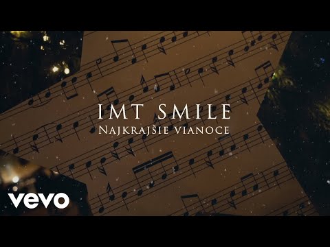 IMT Smile - Najkrajšie Vianoce (Lyric Video)