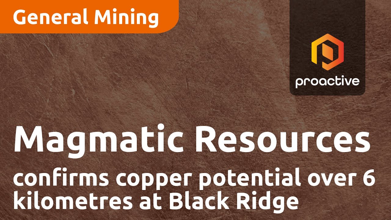 Magmatic Resources confirms copper potential over 6 kilometres at Black Ridge