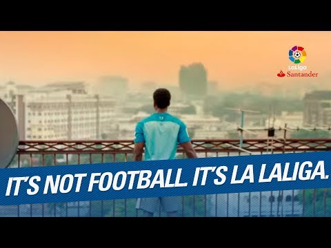 It’s not football. It’s LaLiga.
