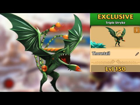 Thorntail Max Level 150 Titan Mode - Exclusive Triple Stryke - Dragons:Rise of Berk