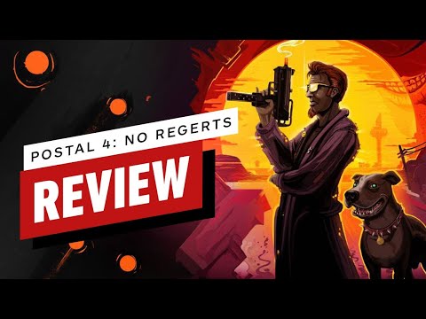 Postal 4: No Regerts Review
