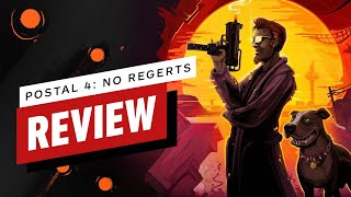 Postal 4: No Regerts Review