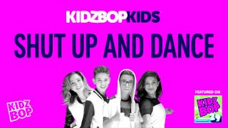 KIDZ BOP Kids - Shut Up and Dance (KIDZ BOP 29)