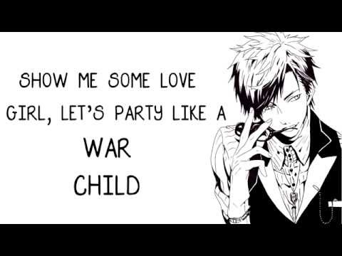 Nightcore - War Child [Request]