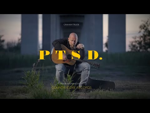 Graham Trude - PTSd (acoustic) official video