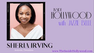 Inside Hollywood w/ Actress Sheria Irving (Twenties) video