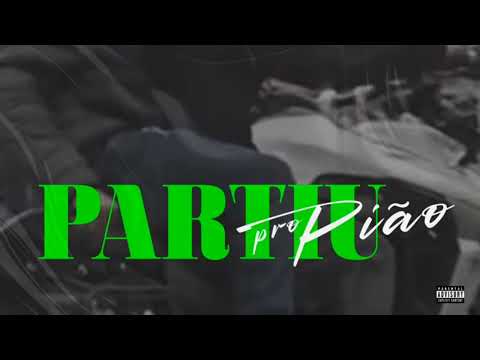 PARTIU PRO PIÃO (MC FL DA SUL,  MC GOMES MLK, MC SKANY , DJ BIEL ELITE) @QGdosBrabo