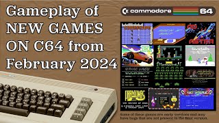 Gameplay of New C64 Games from February 2024