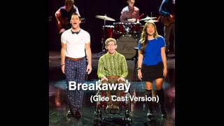Breakaway (Glee Cast Version) - GLEE Season 5