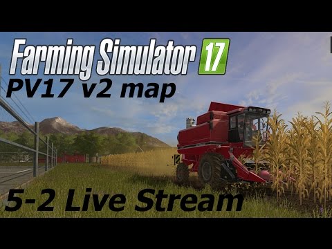 Farming Simulator 17 - Pleasant Valley v2 5/2 Twitch Live Stream