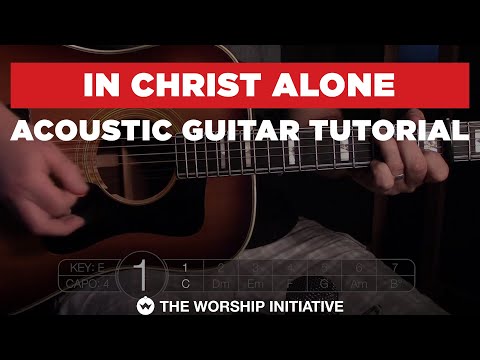 In Christ Alone // Hymns Live - Acoustic Guitar Tutorial