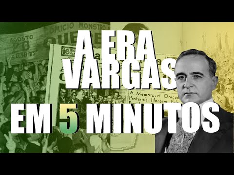 A ERA VARGAS EM 5 MINUTOS!
