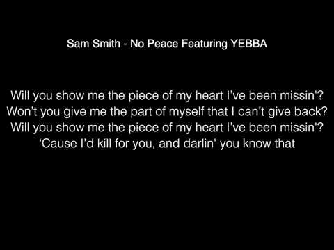Sam Smith - No Peace Featuring YEBBA Lyrics