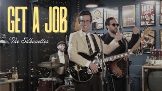 Get A Job | The Silhouettes Cover