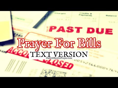 Prayer For Bills (Text Version - No Sound) Video