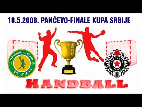 Handball гандбол 2008 FINALE KUPA RK KOLUBARA  RK PARTIZAN