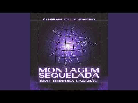 Montagem Sequelada Beat Derruba Casarão