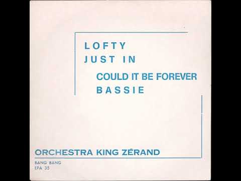 Orchestra King Zérand – Just In