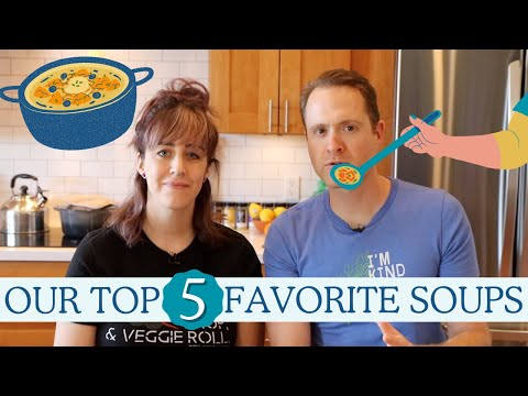 Our Top 5 Favorite SOUPS | Vegan Oil Free