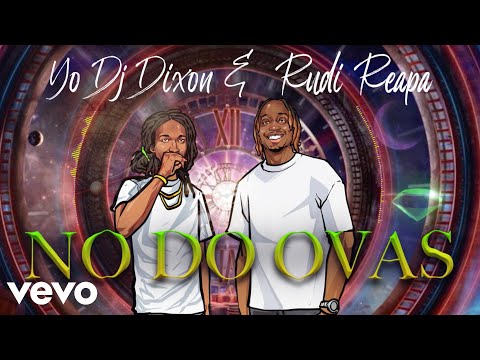 YoDJDixon and Rudi Reapa