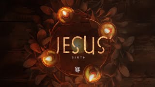Jesus’ Birth (1pm)